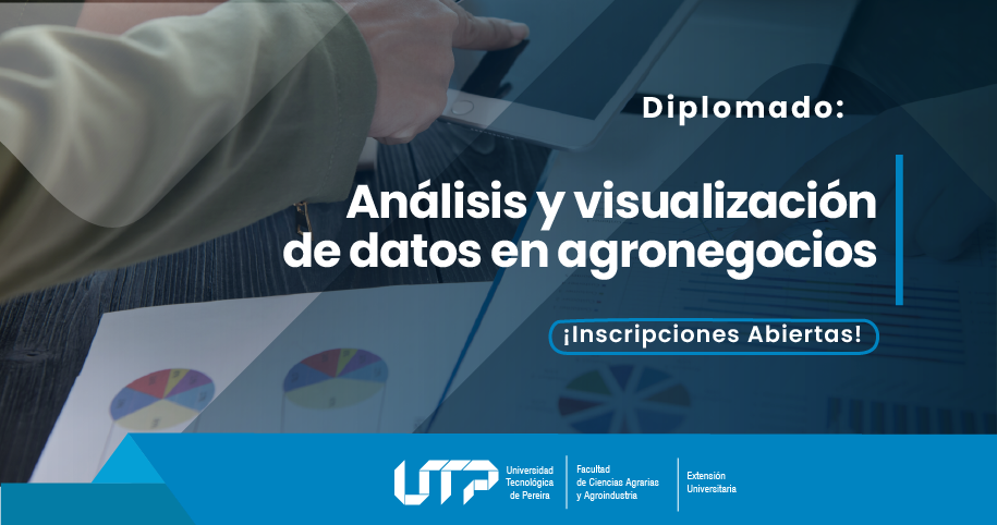 Diplomado en análisis y visualización de datos en agronegocios
