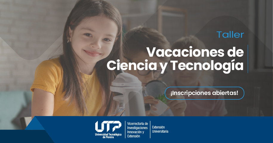 Vacaciones de Ciencia y Tecnología (cohorte II)